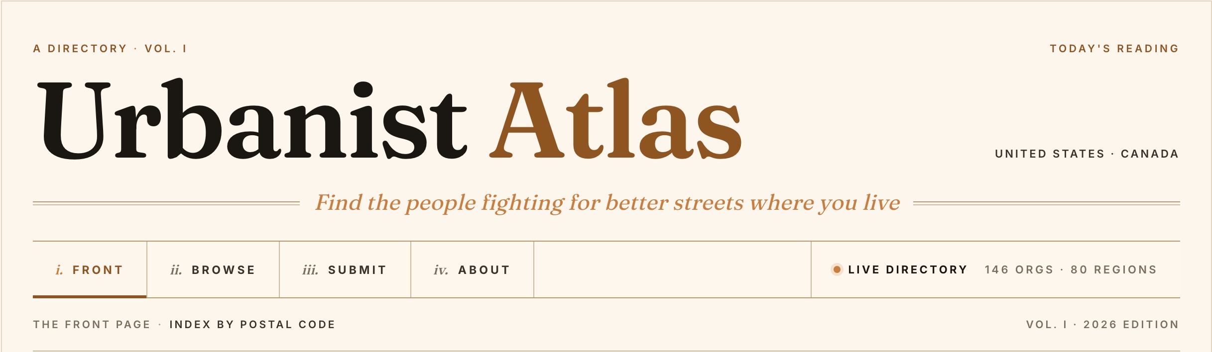 The Urbanist Atlas masthead, styled like a newspaper front page: the title 'Urbanist Atlas' above the tagline 'Find the people fighting for better streets where you live', with Front, Browse, Submit, and About navigation and a live count of 146 organizations across 80 regions.